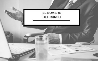 Curso para hablar en público. ¿Tenemos nombre?